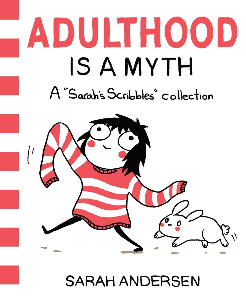 Adulthood Is a Myth by Sarah Andersen - ISBN: 9781449474195