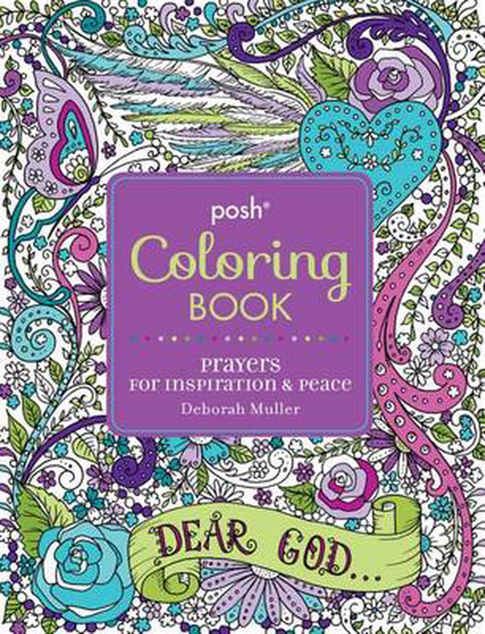 Posh Adult Coloring Book: Prayers for Inspiration & Peace by Deborah ...