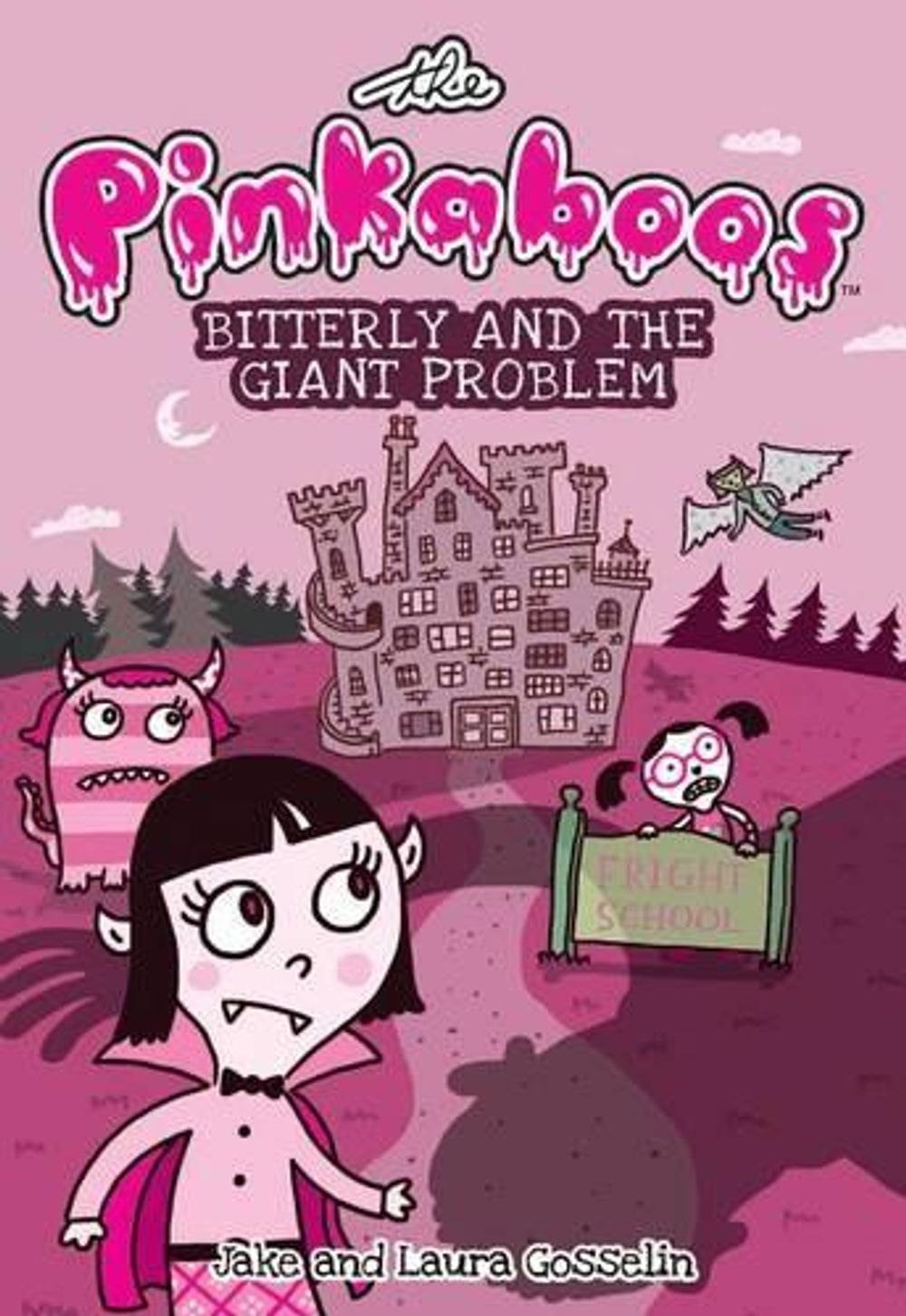The Pinkaboos: Bitterly and the Giant Problem by Jake Gosselin - ISBN: 9781449478315