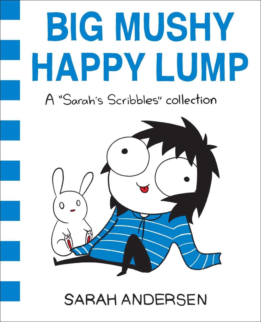 Big Mushy Happy Lump by Sarah Andersen - ISBN: 9781449479619