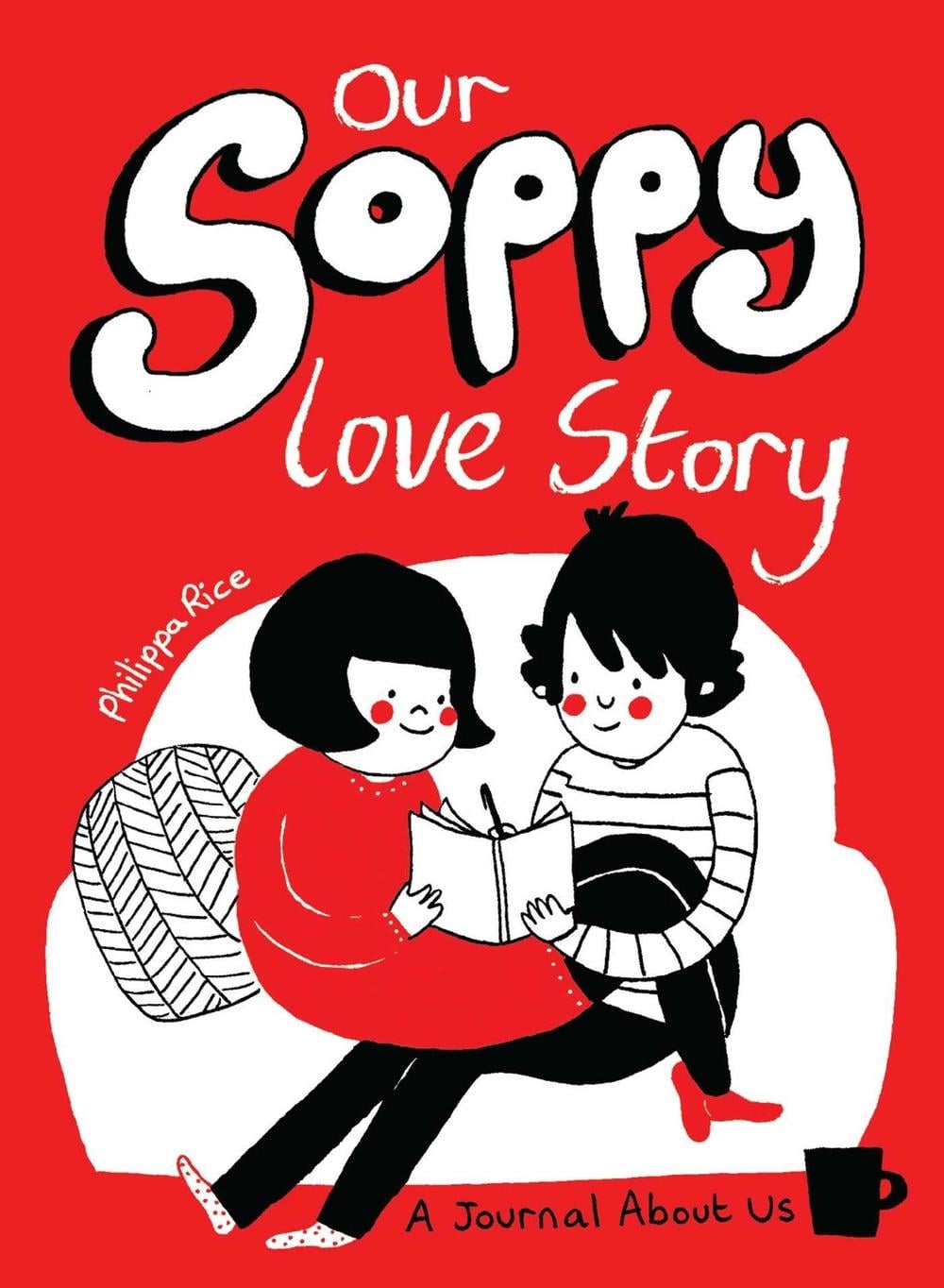 Our Soppy Love Story by Philippa Rice - ISBN: 9781449480417