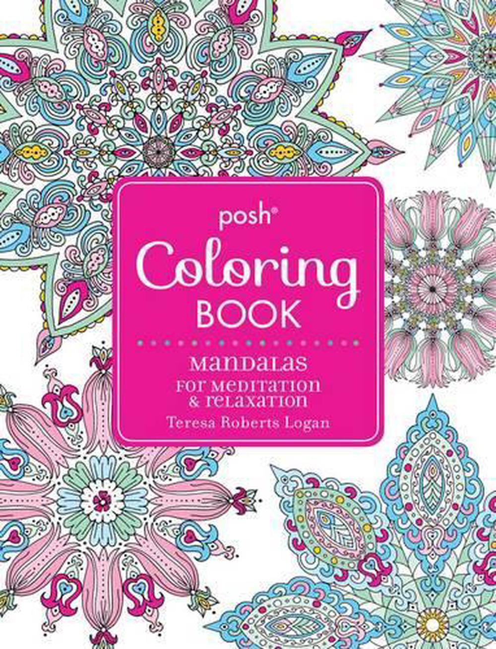 Posh Adult Coloring Book Mandalas for Meditation & Relaxation by