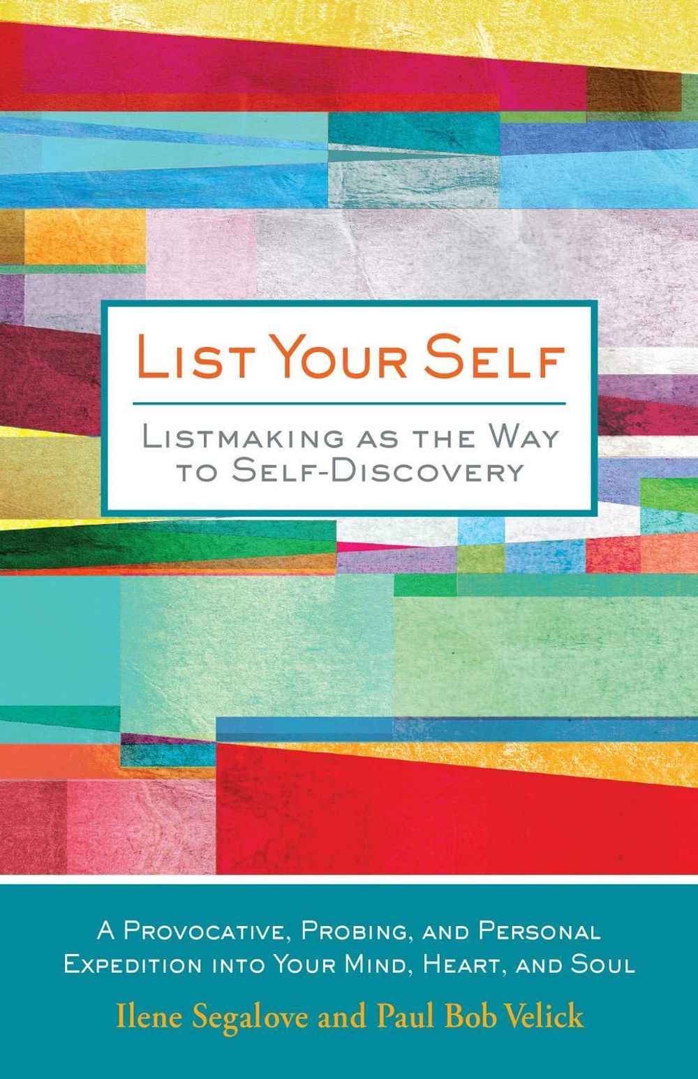 List Your Self by Ilene Segalove - ISBN: 9781449482121