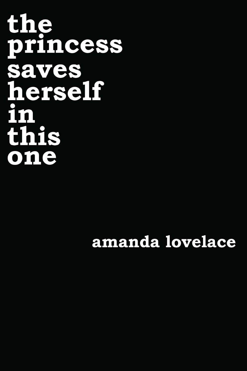 the princess saves herself in this one by Amanda Lovelace - ISBN: 9781449486419