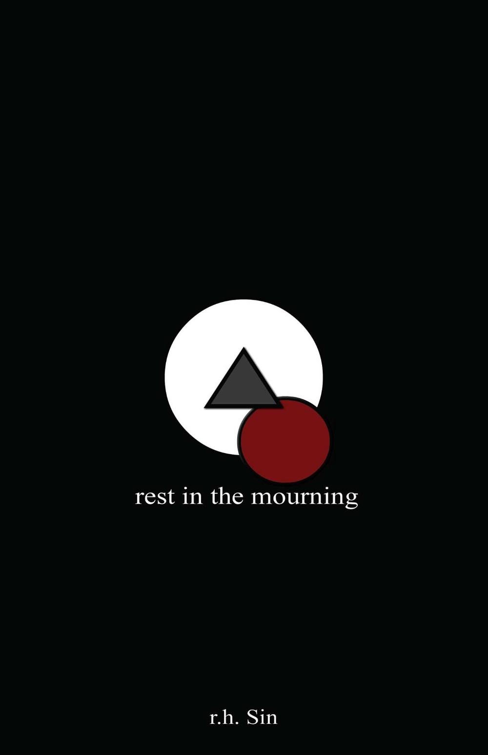 Rest in the Mourning by R.H. Sin - ISBN: 9781449486730
