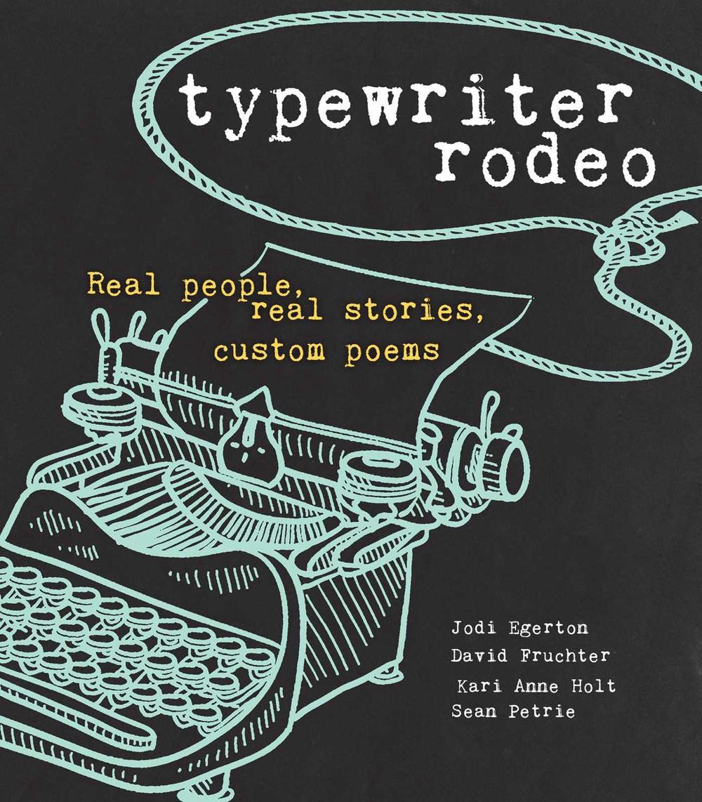 Typewriter Rodeo by Jodi Egerton - ISBN: 9781449487003