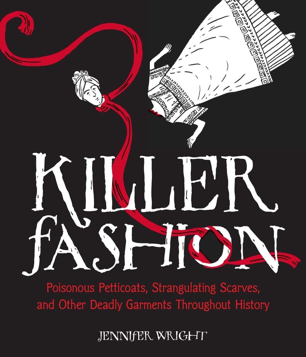 Killer Fashion by Jennifer Wright - ISBN: 9781449487133