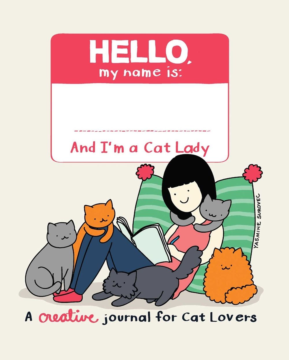 Cat Lady's Creative Journal by Yasmine Surovec - ISBN: 9781449489434