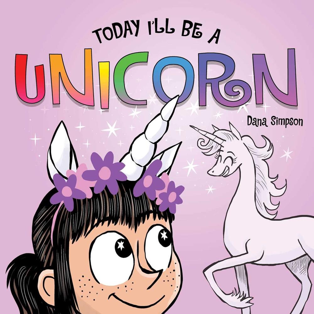 Today I'll be a Unicorn by Dana Simpson - ISBN: 9781449489991