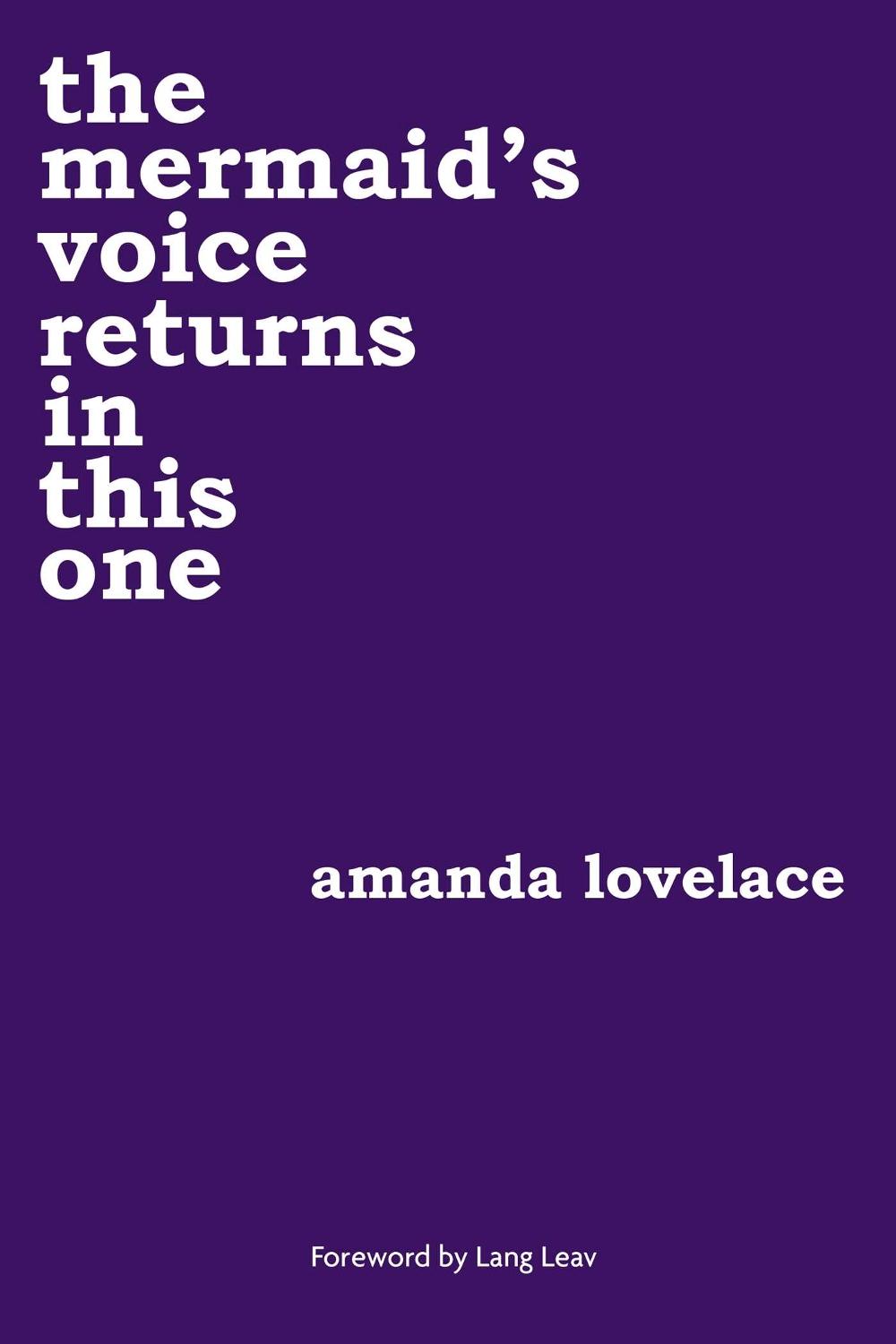 the mermaid's voice returns in this one by Amanda Lovelace - ISBN: 9781449494162