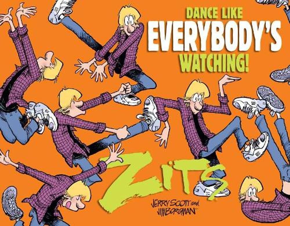 Dance Like Everybody's Watching! by Jerry Scott - ISBN: 9781449495114