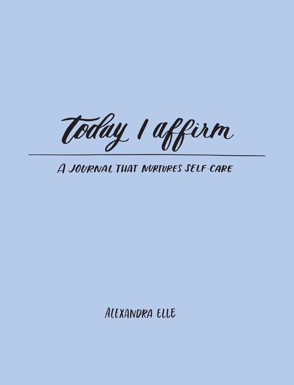 Today I Affirm - ISBN: 9781449495213