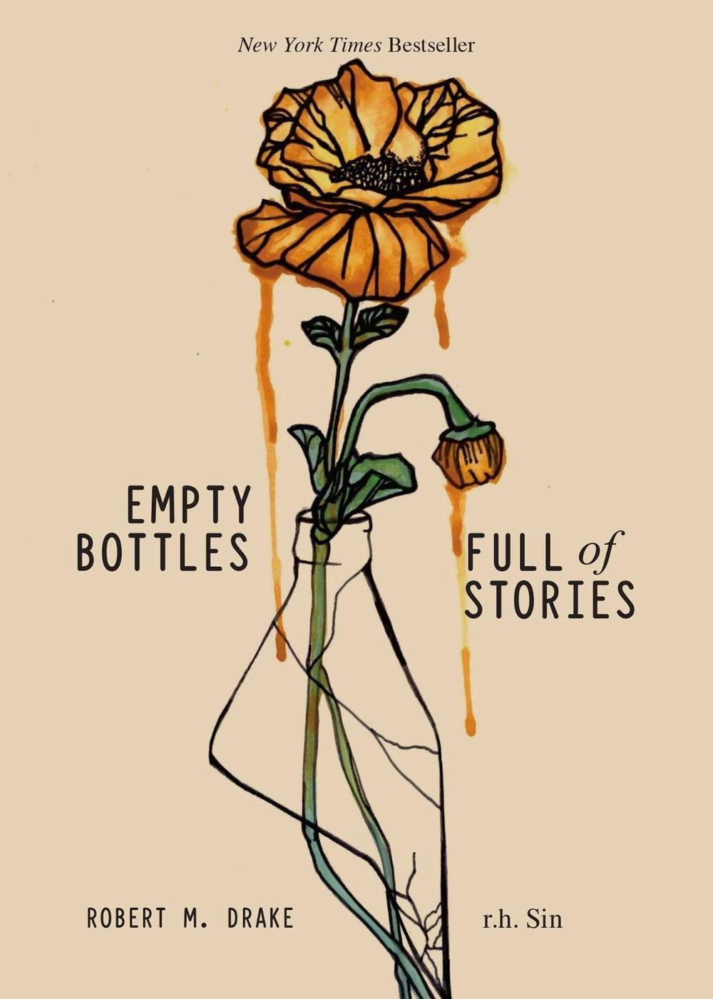 Empty Bottles Full of Stories by R.H. Sin - ISBN: 9781449496470