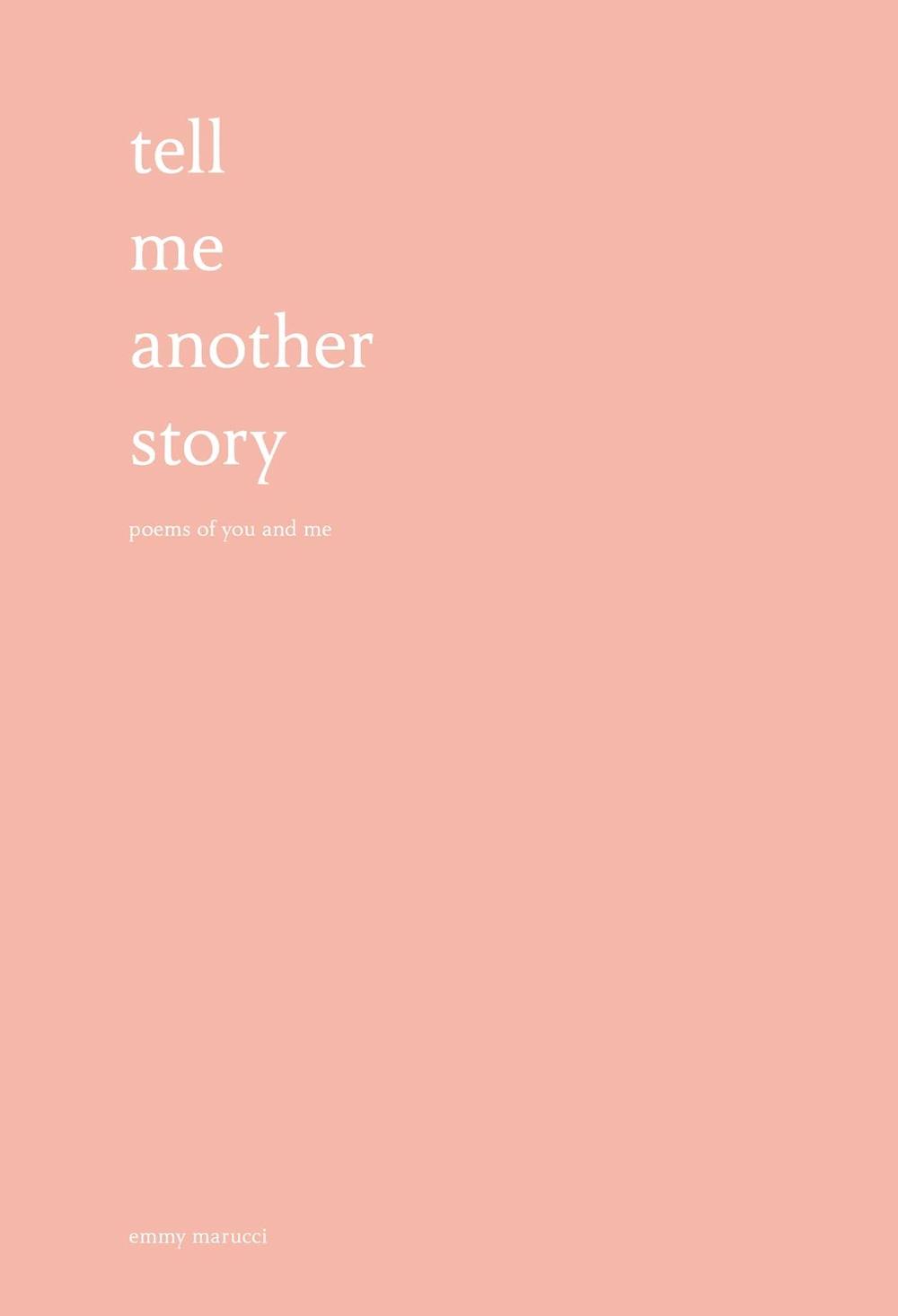 Tell Me Another Story by Emmy Marucci - ISBN: 9781449496890