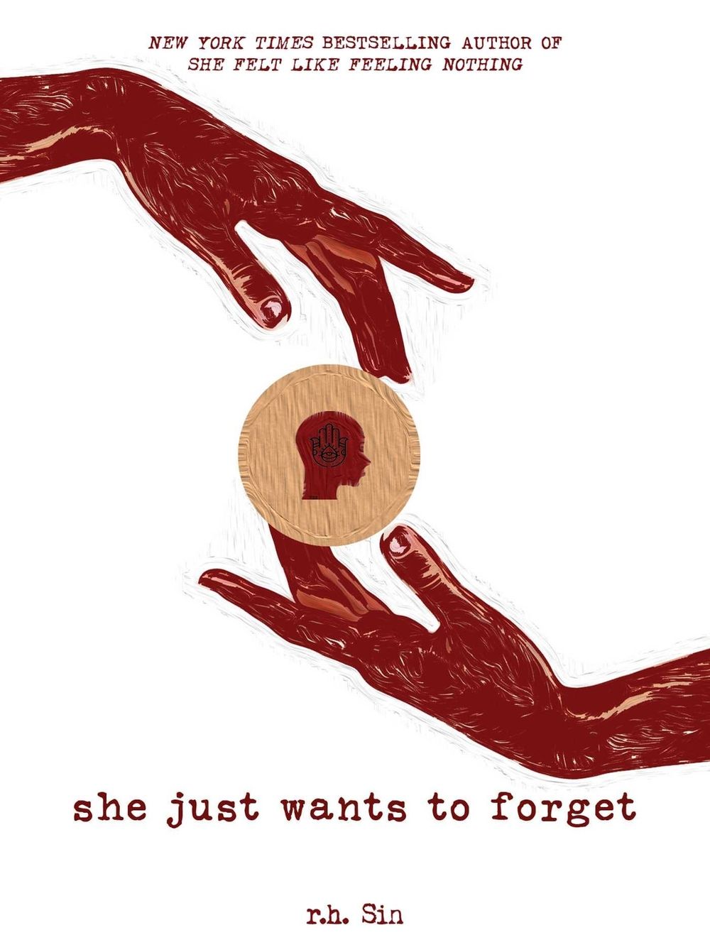 She Just Wants to Forget by R.H. Sin - ISBN: 9781449497545