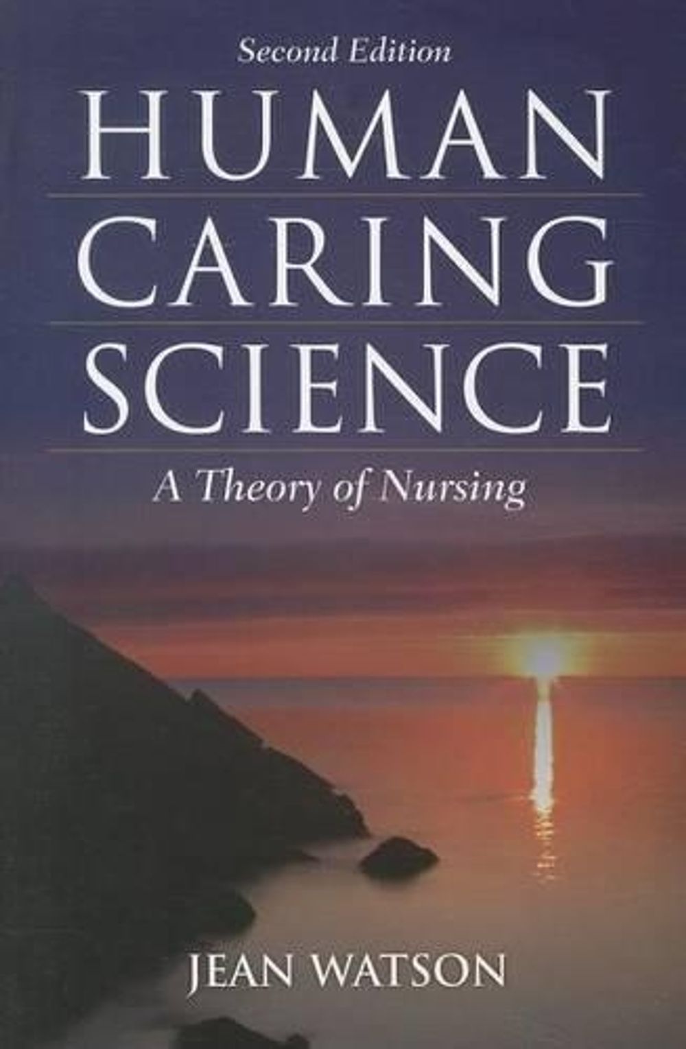 Human Caring Science by Jean Watson - ISBN: 9781449628109