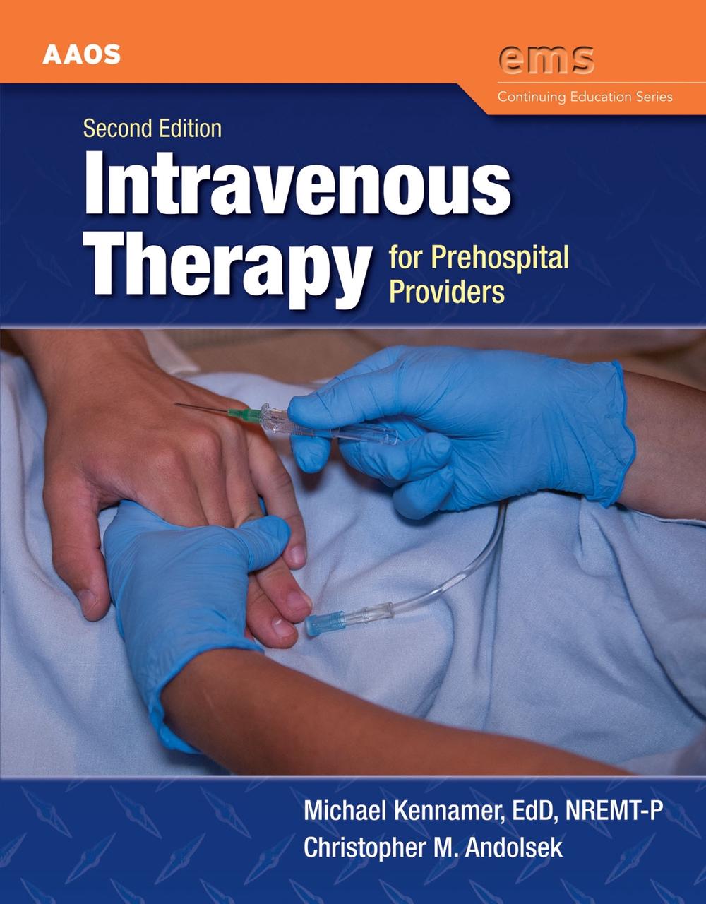 Intravenous Therapy for Prehospital Providers by Mike Kennamer - ISBN: 9781449641580