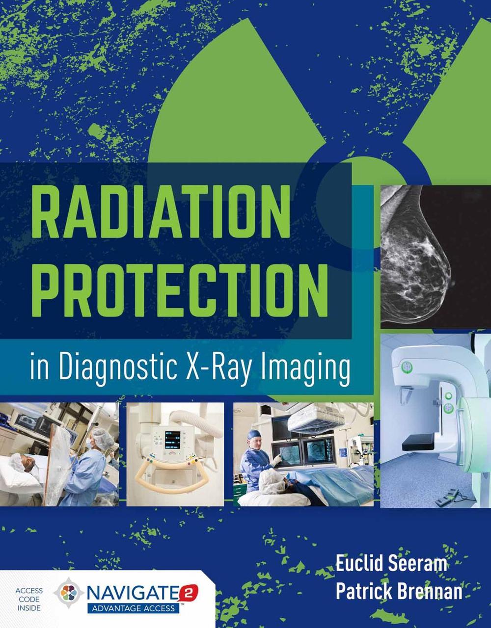 Radiation Protection in Diagnostic X-Ray Imaging, 9781449652814