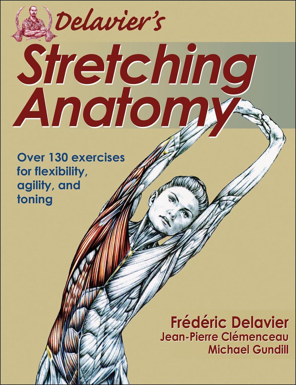 Delavier's Stretching Anatomy, 9781450413985
