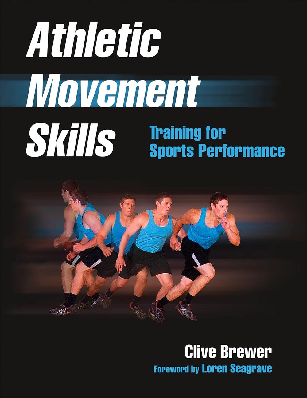 Athletic Movement Skills: Training for Sports Performance, 9781450424127