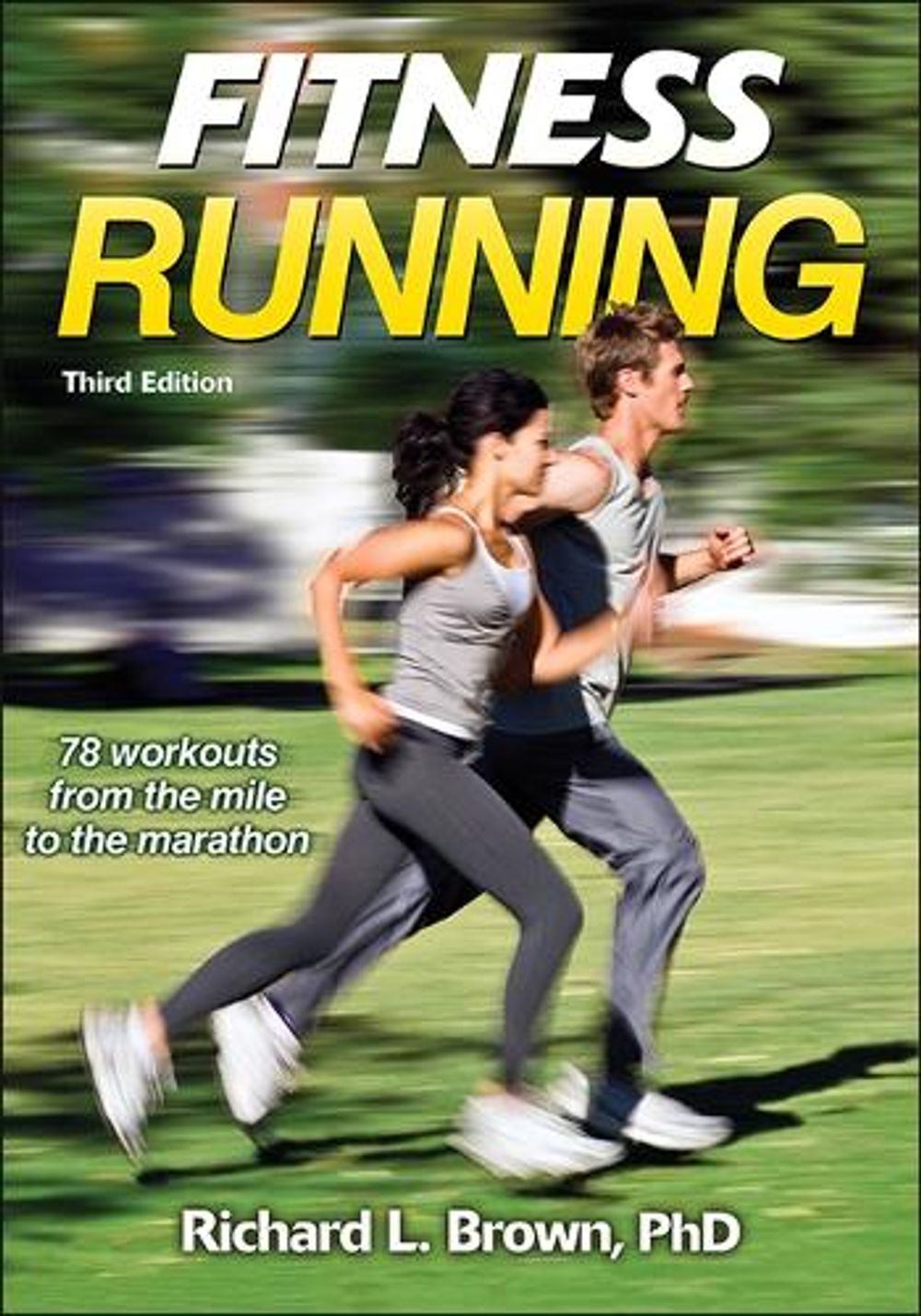 Fitness Running by Richard L. Brown - ISBN: 9781450468817