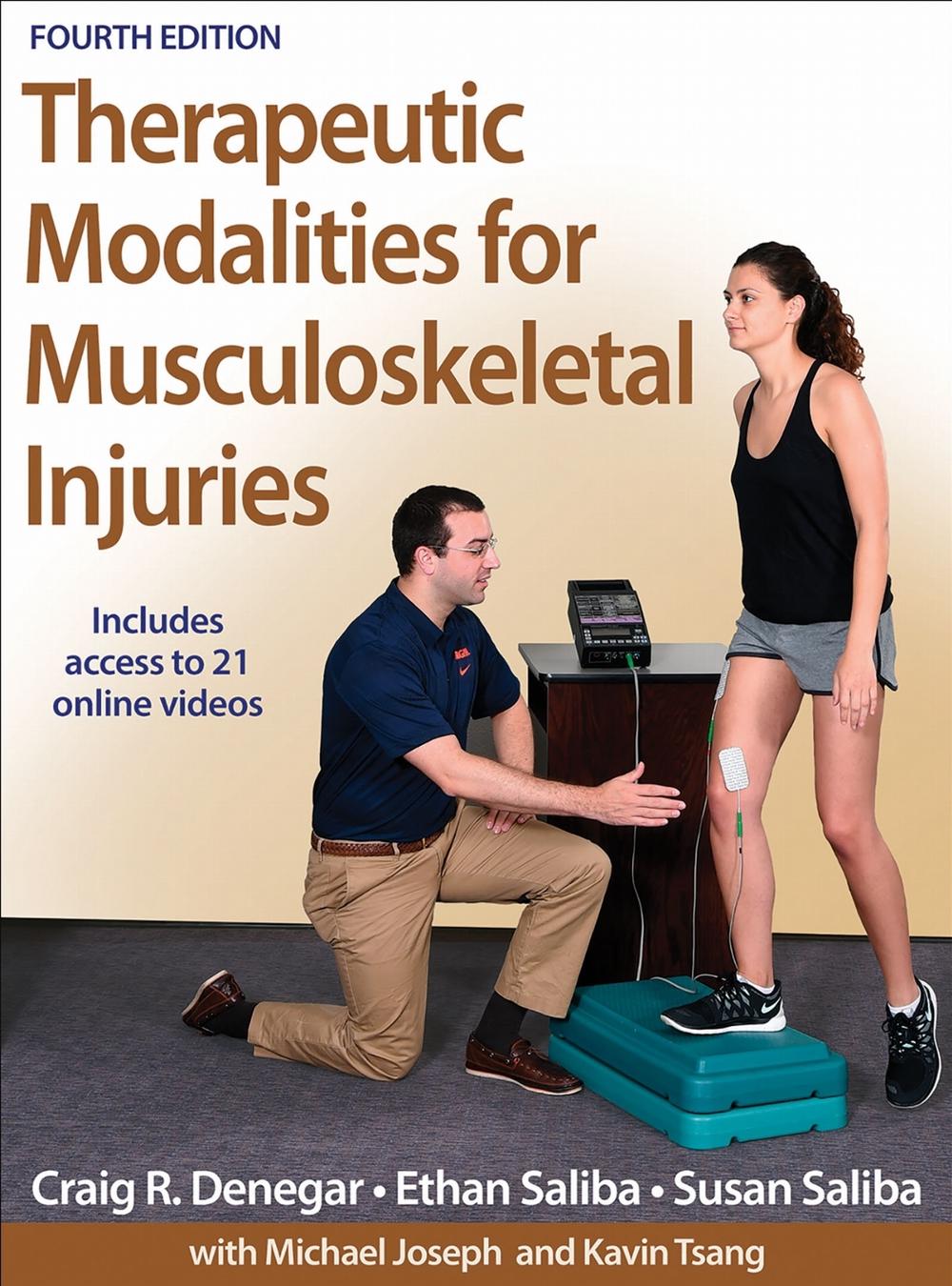 Therapeutic Modalities for Musculoskeletal Injuries by Craig R. Denegar - ISBN: 9781450469012