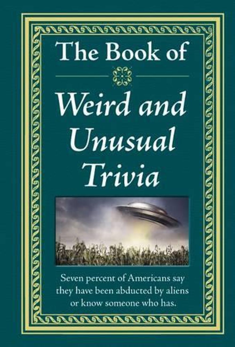 Rare Trivia The Book of Weird and Unusual Trivia by Publications International Ltd ...