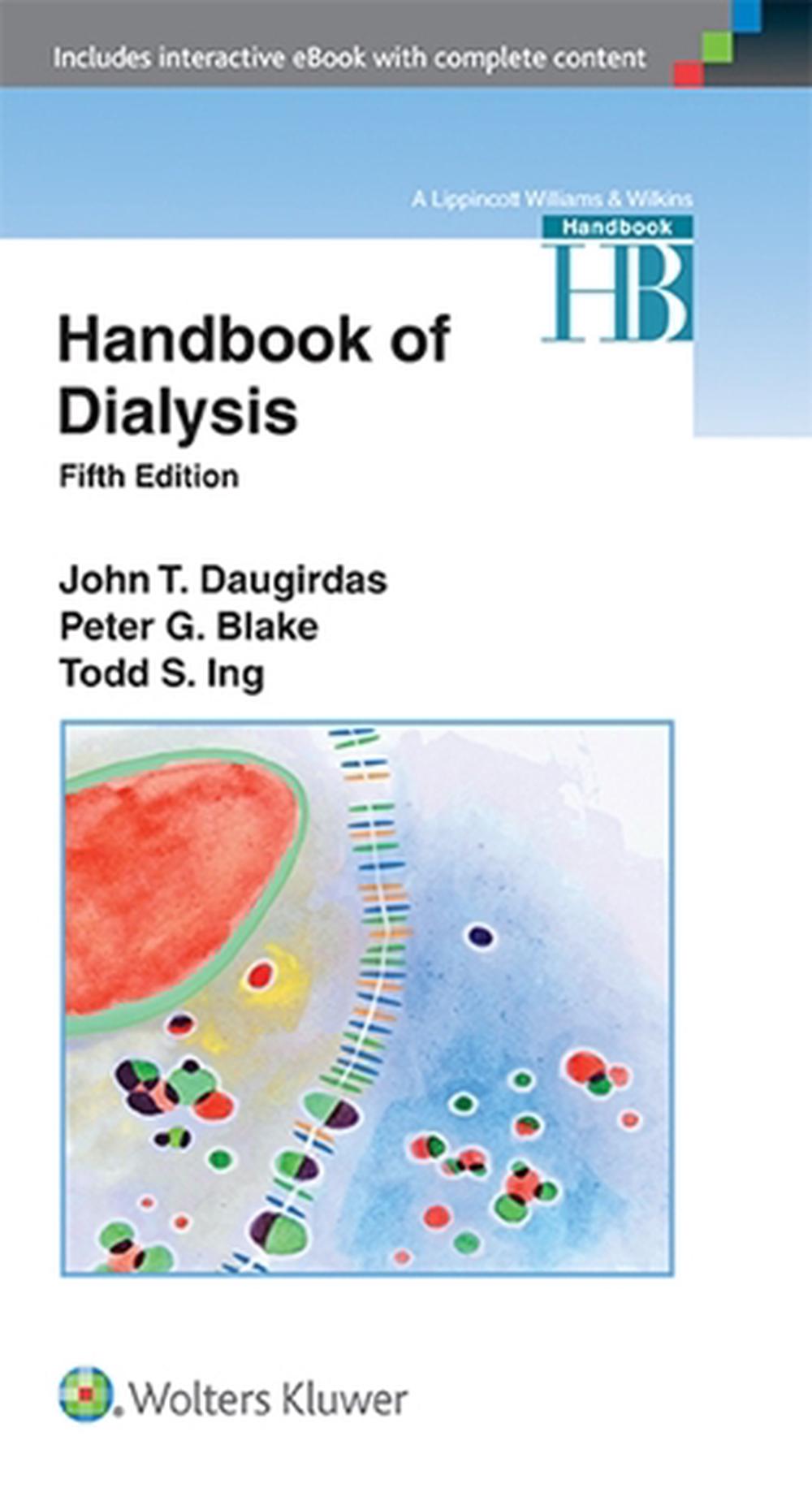 Handbook of Dialysis, 5th Edition by John T. Daugirdas, Paperback, 9781451144291 Buy online at