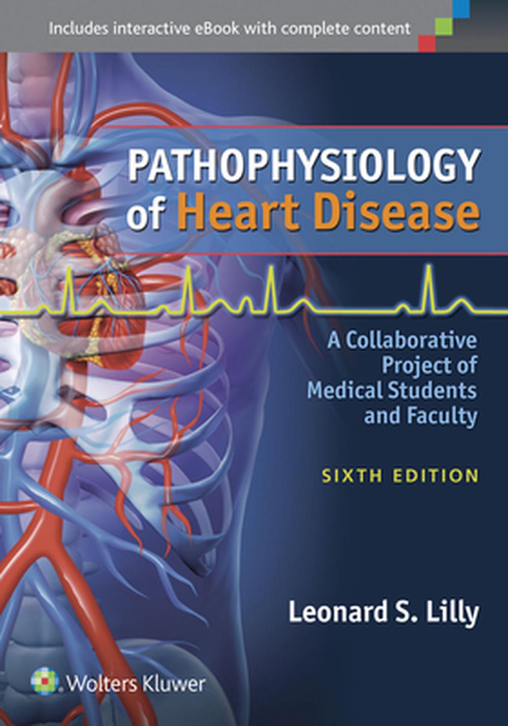 Pathophysiology Of Heart Disease Th Edition By Leonard S Lilly Paperback