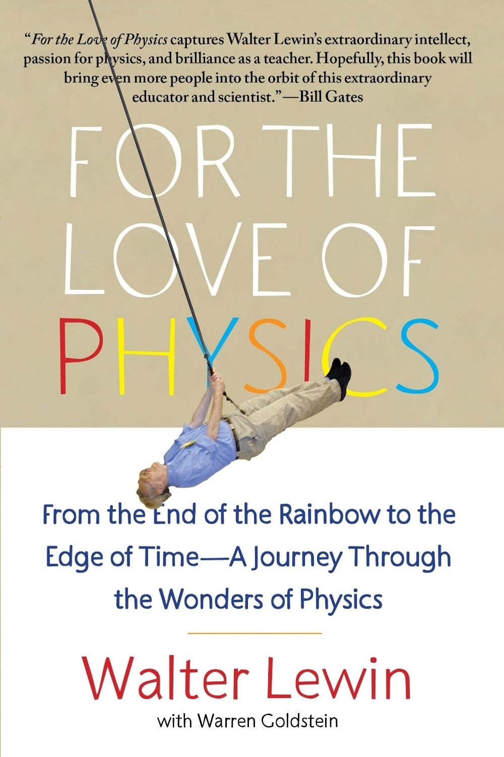 For the Love of Physics by Walter Lewin - ISBN: 9781451607130