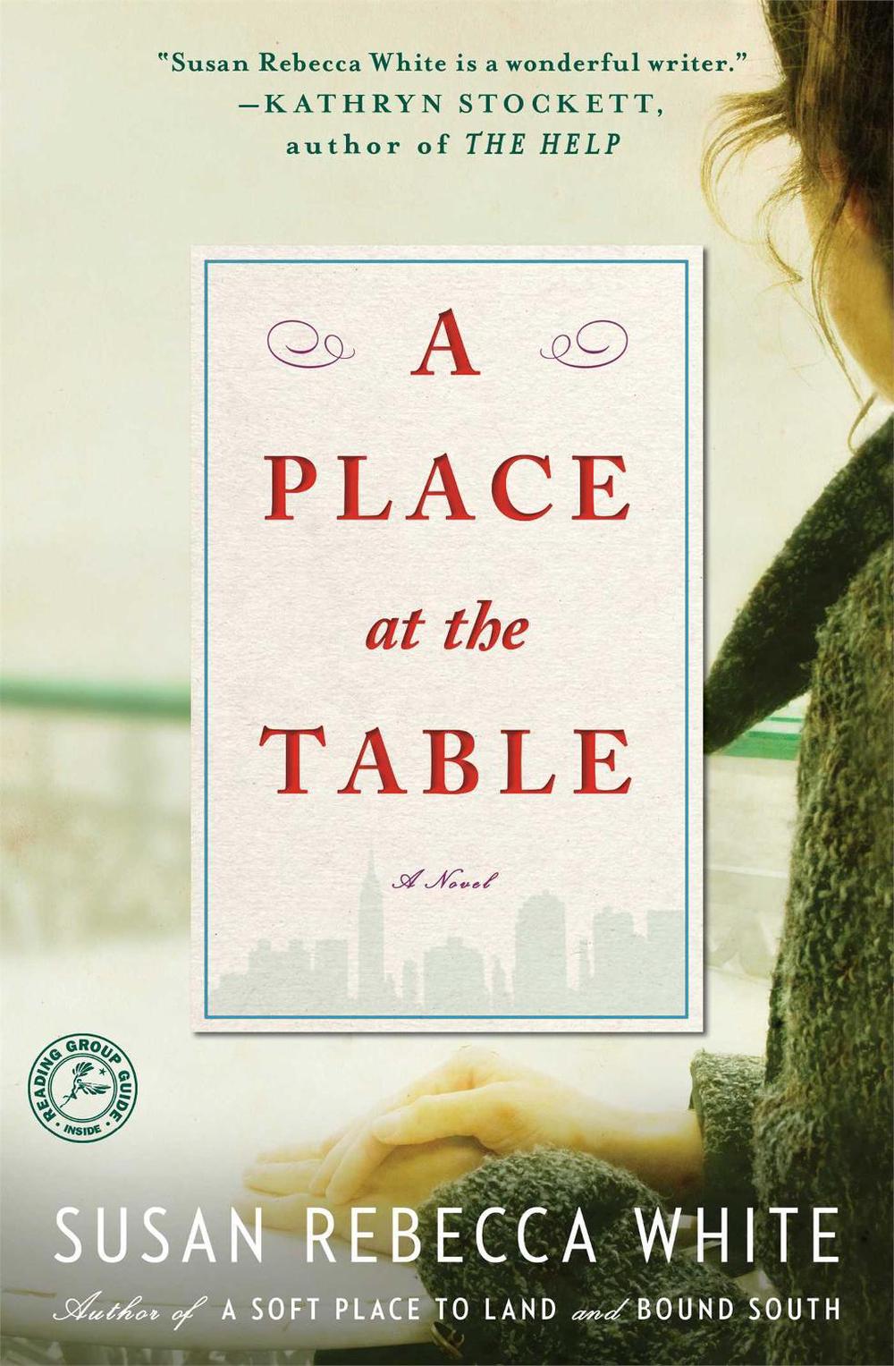 A Place at the Table by Susan Rebecca White - ISBN: 9781451608892