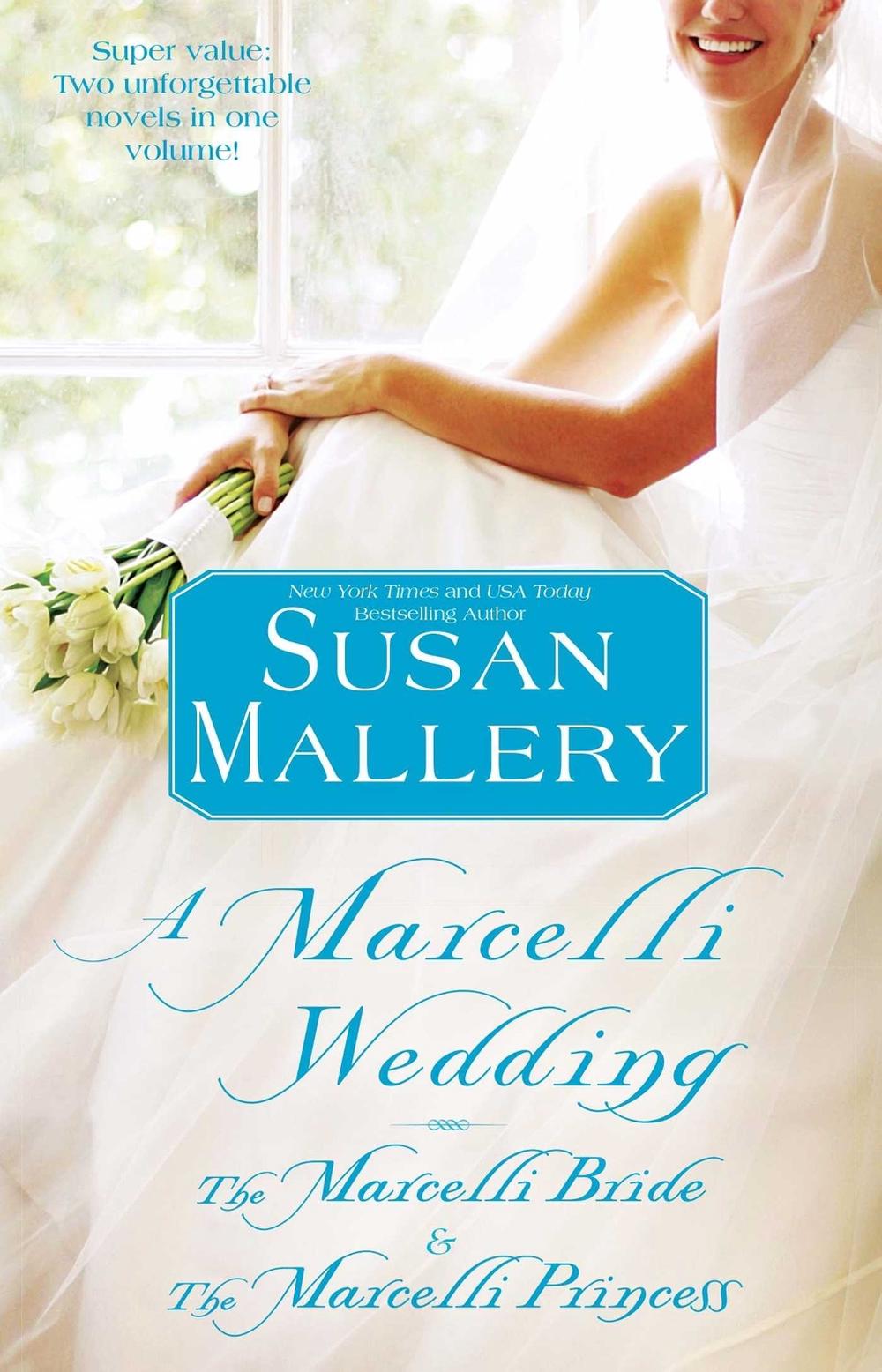 A Marcelli Wedding by Susan Mallery - ISBN: 9781451612370