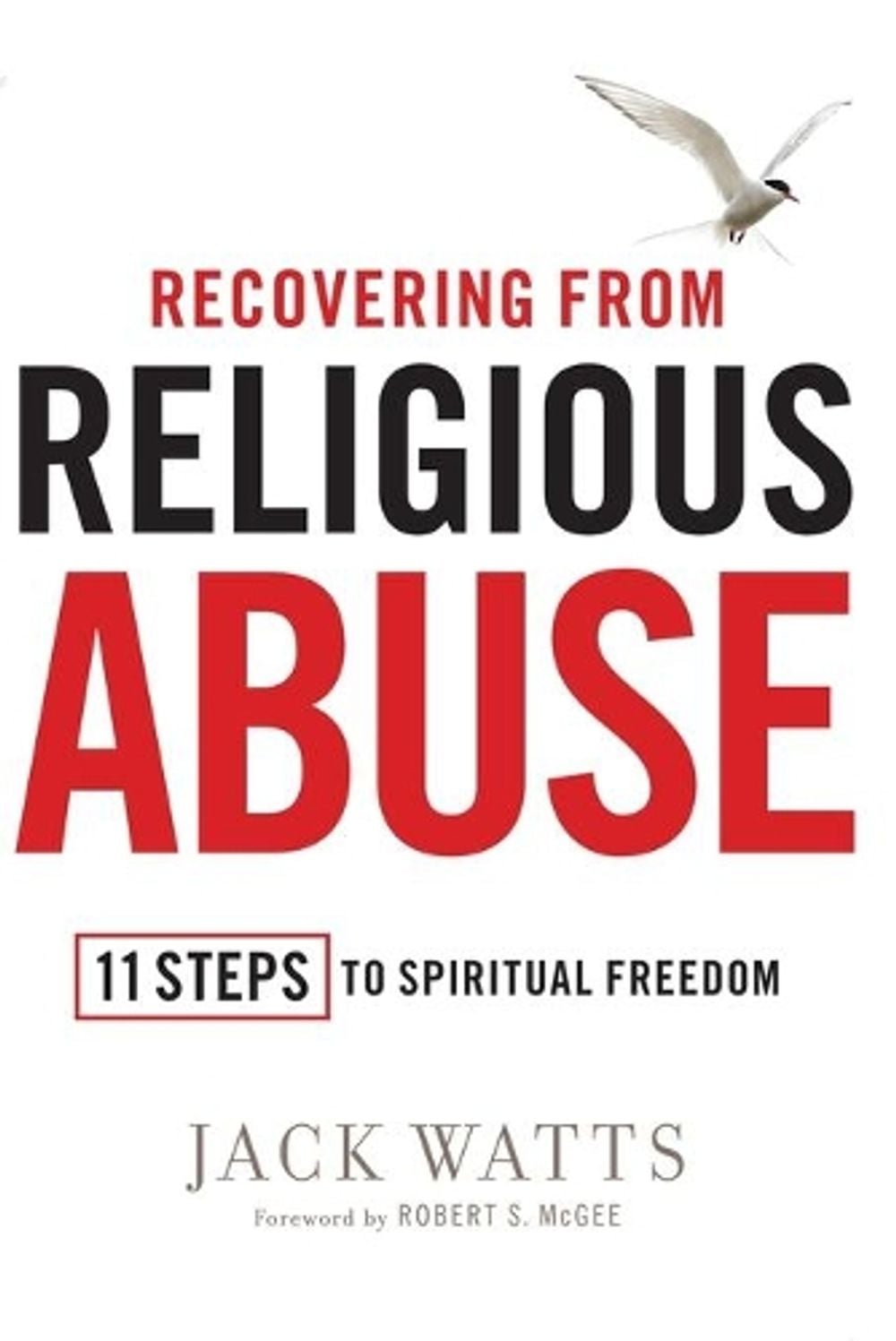 Recovering from Religious Abuse by Jack Watts - ISBN: 9781451626322