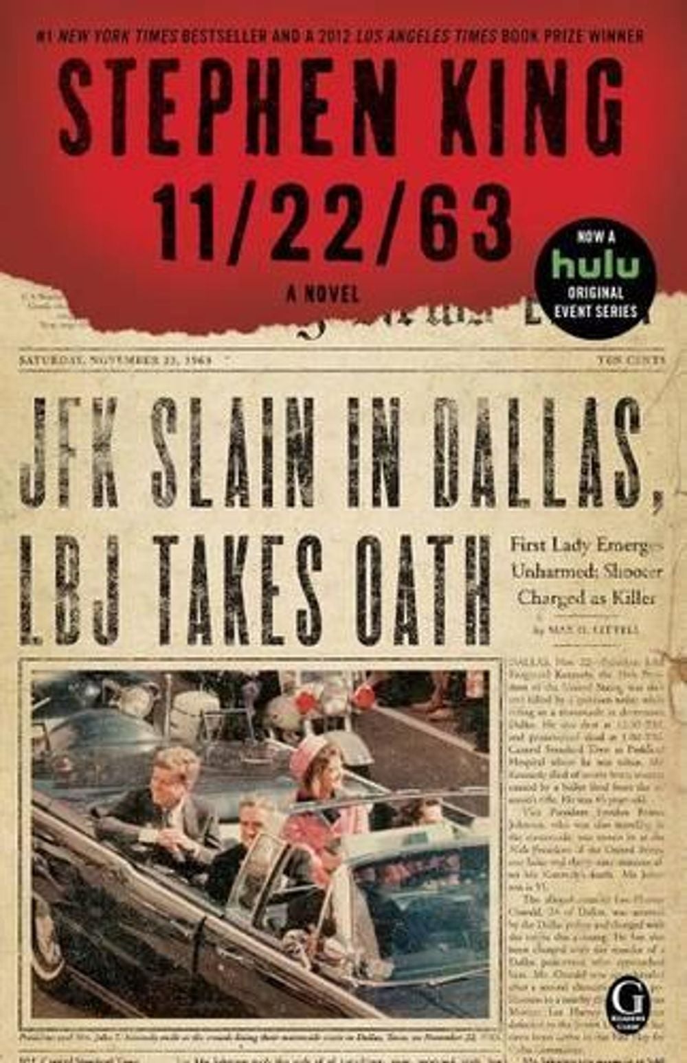 11/22/63 by Stephen King - ISBN: 9781451627299