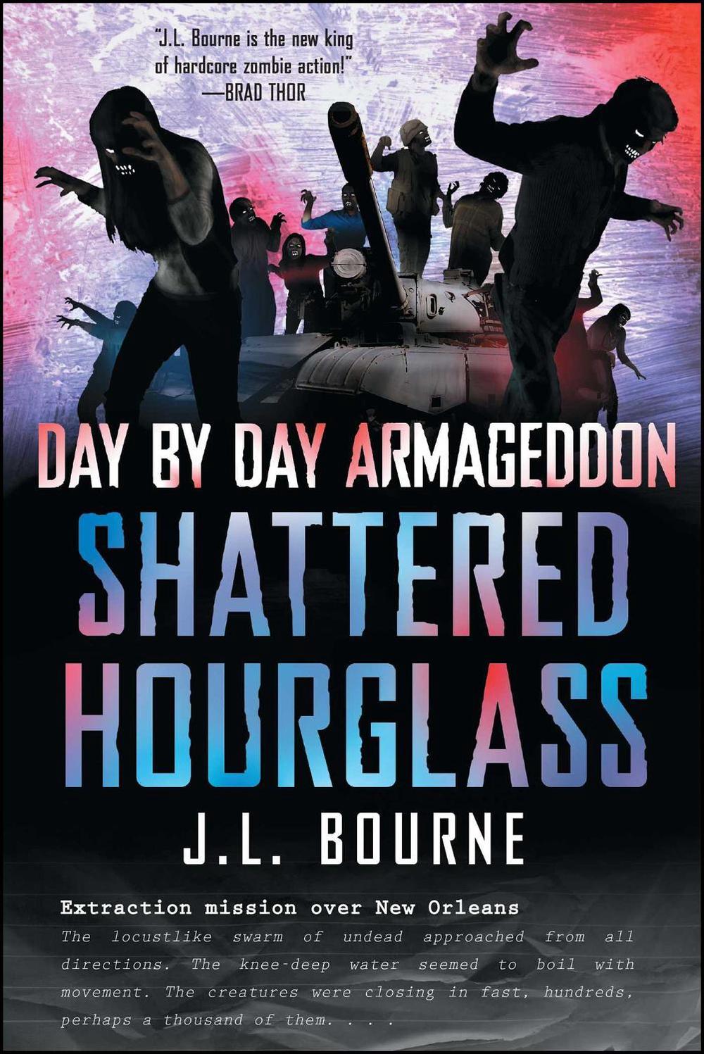 Shattered Hourglass by J.L. Bourne - ISBN: 9781451628814