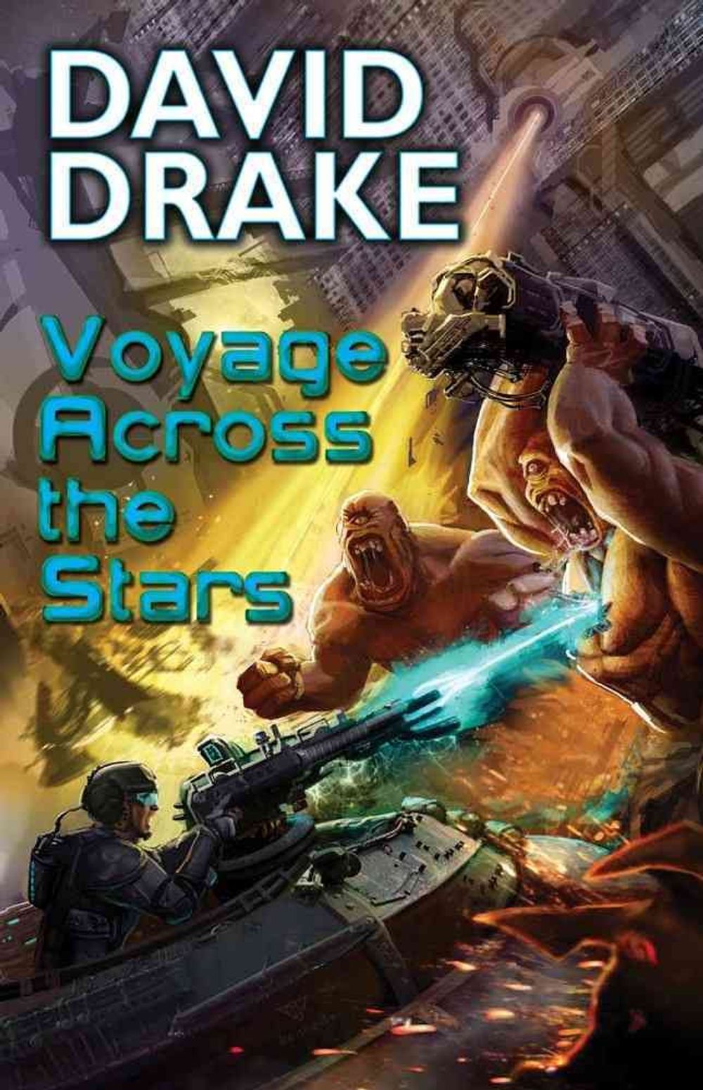 Voyage Across The Stars by David Drake - ISBN: 9781451637717