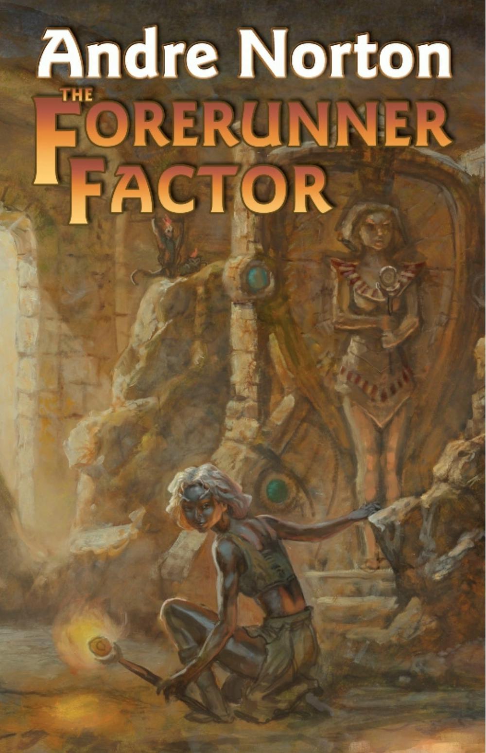 The Forerunner Factor by Andre Norton - ISBN: 9781451638080