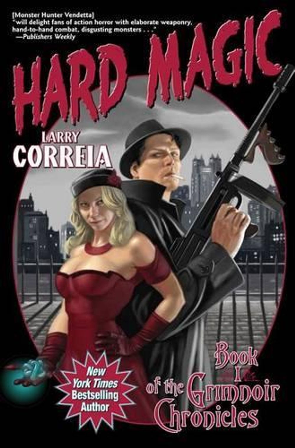 Hard Magic by Larry Correia - ISBN: 9781451638240