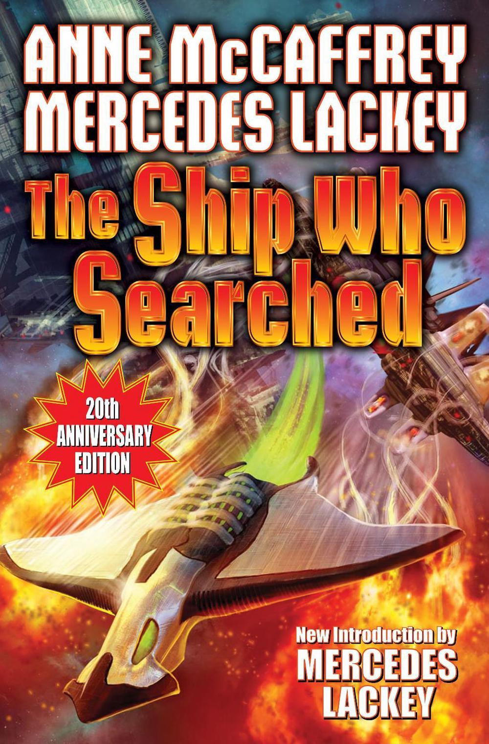 Ship Who Searched by Mercedes Lackey - ISBN: 9781451638738