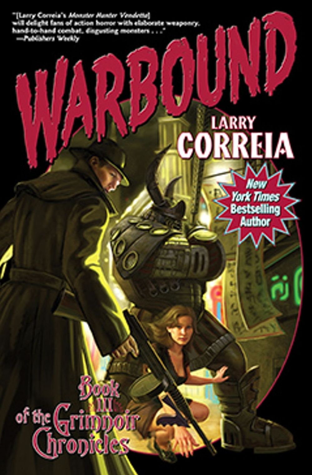 Warbound by Larry Correia - ISBN: 9781451639087