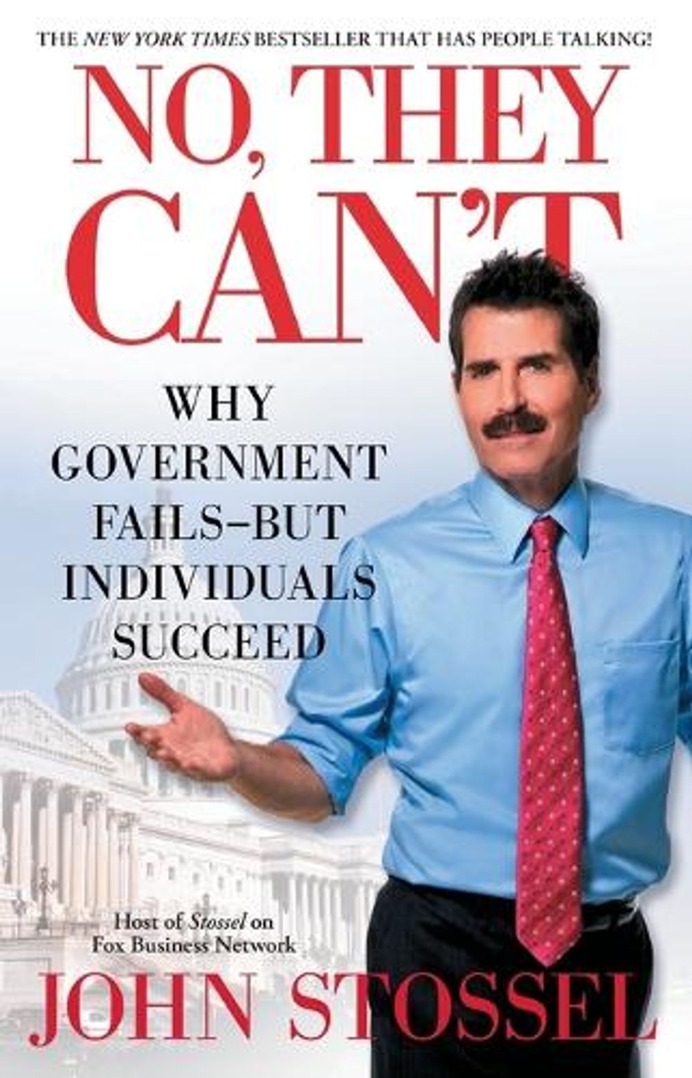 No, They Can't by John Stossel - ISBN: 9781451640953