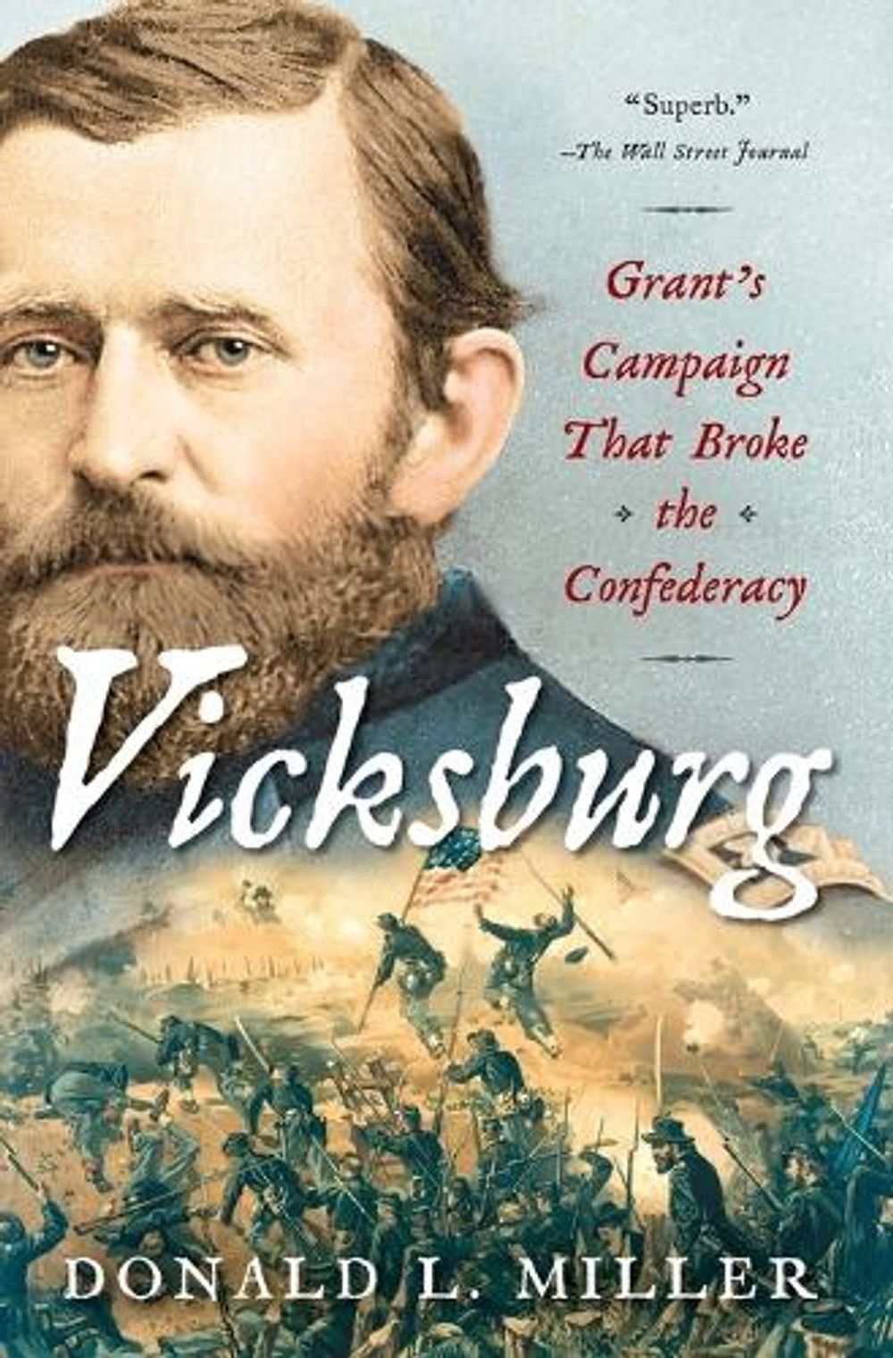 Vicksburg by Donald L. Miller - ISBN: 9781451641394