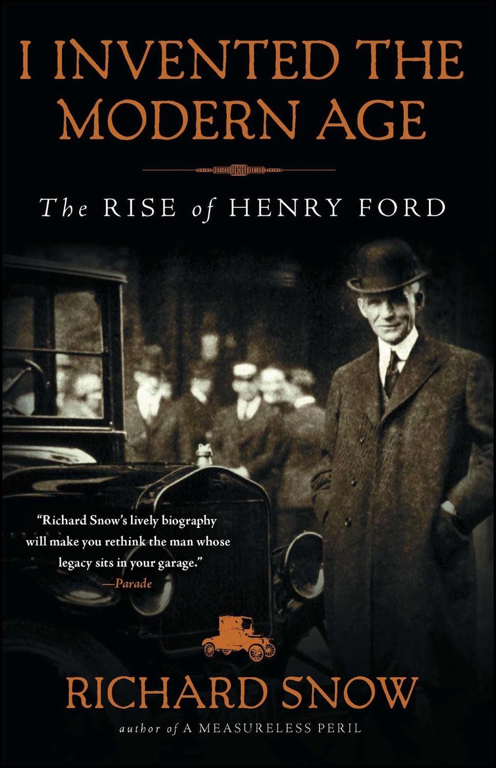 I Invented the Modern Age by Richard Snow - ISBN: 9781451645583