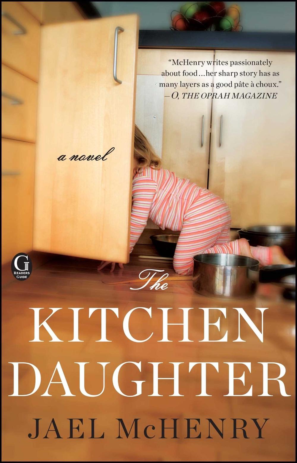 The Kitchen Daughter by Jael McHenry - ISBN: 9781451648508