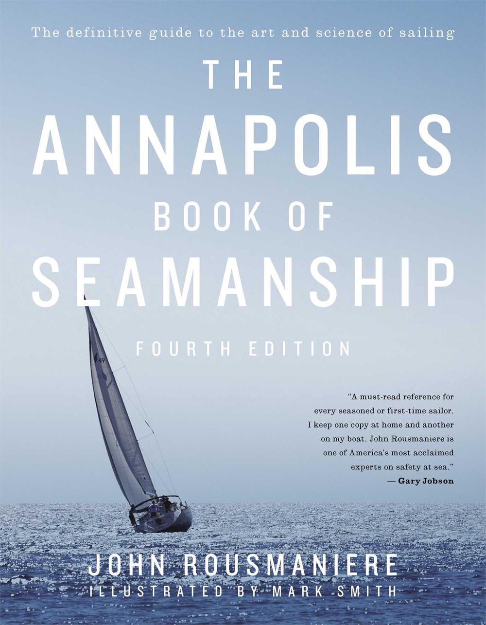 The Annapolis Book of Seamanship by John Rousmaniere - ISBN: 9781451650198