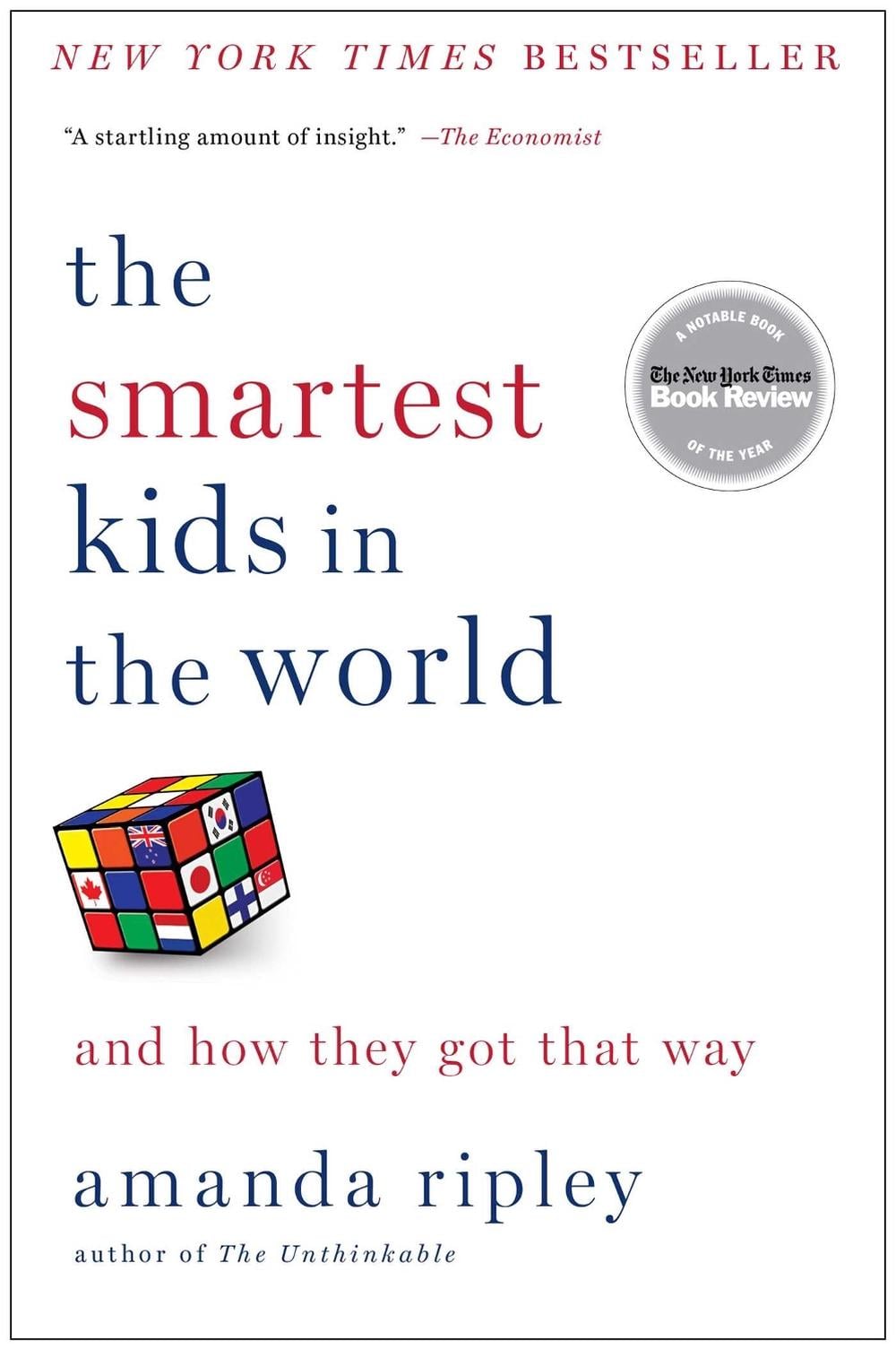 The Smartest Kids in the World by Amanda Ripley - ISBN: 9781451654431