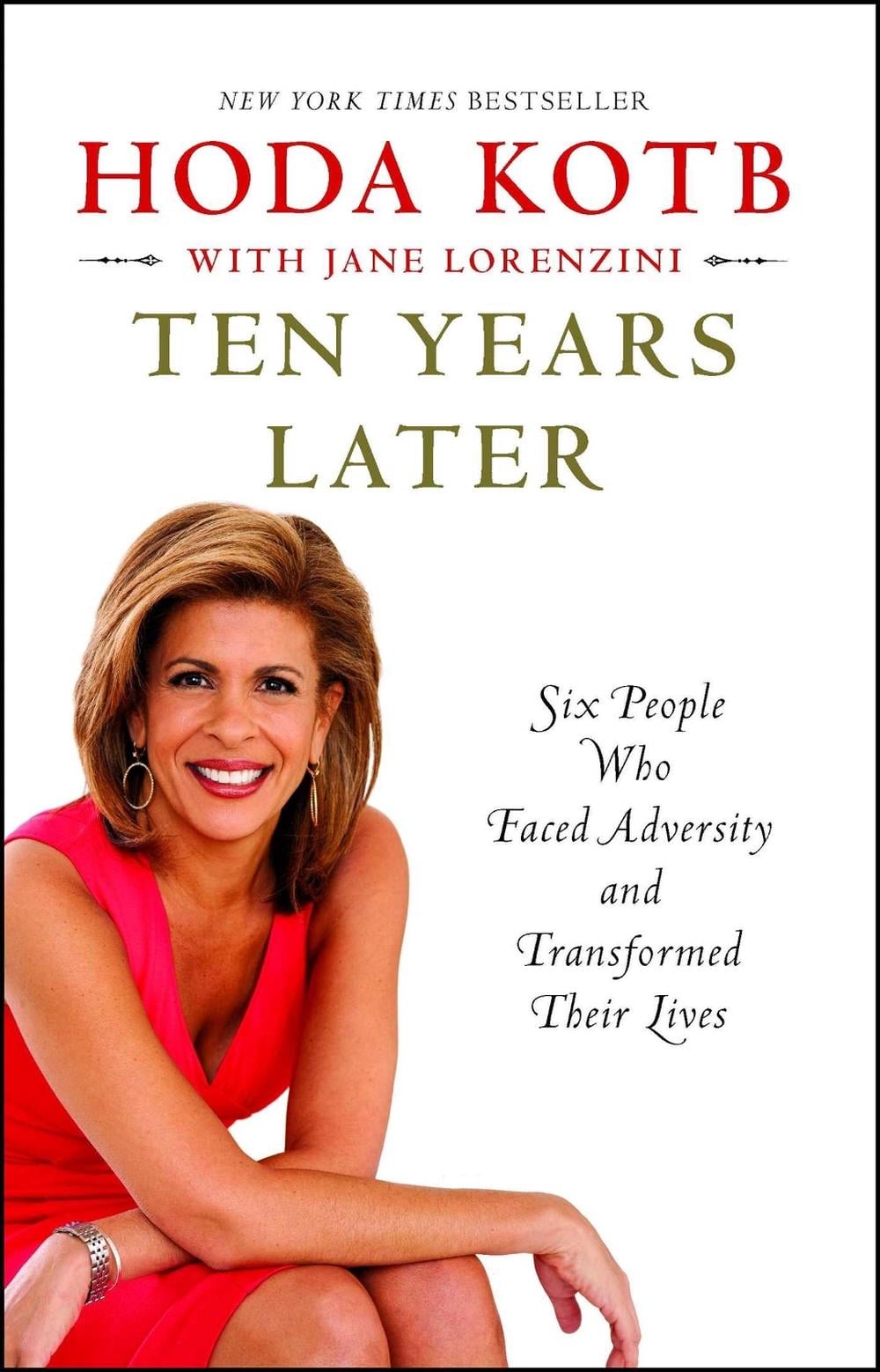 Ten Years Later by Hoda Kotb - ISBN: 9781451656046