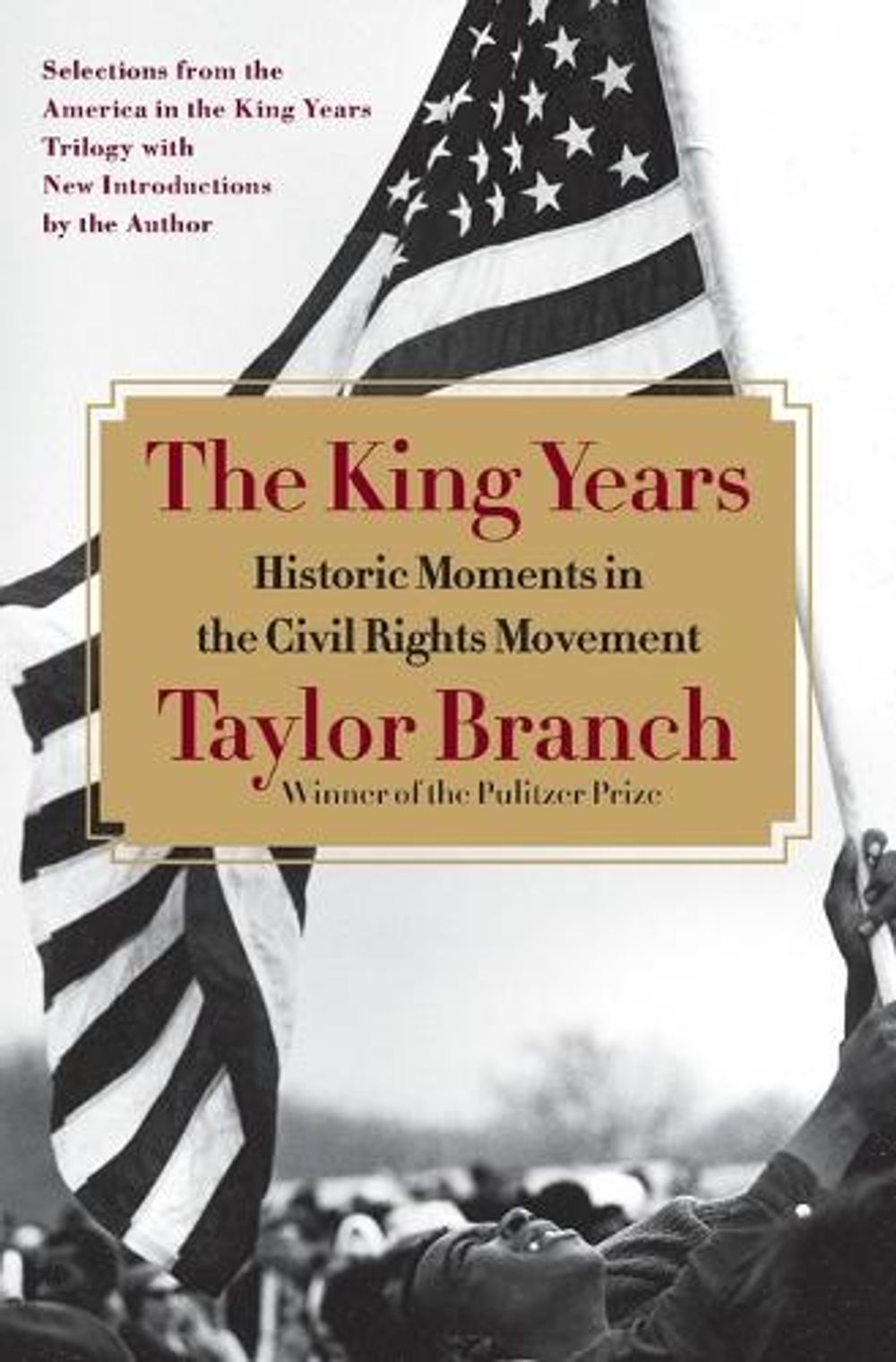 The King Years by Taylor Branch - ISBN: 9781451662467