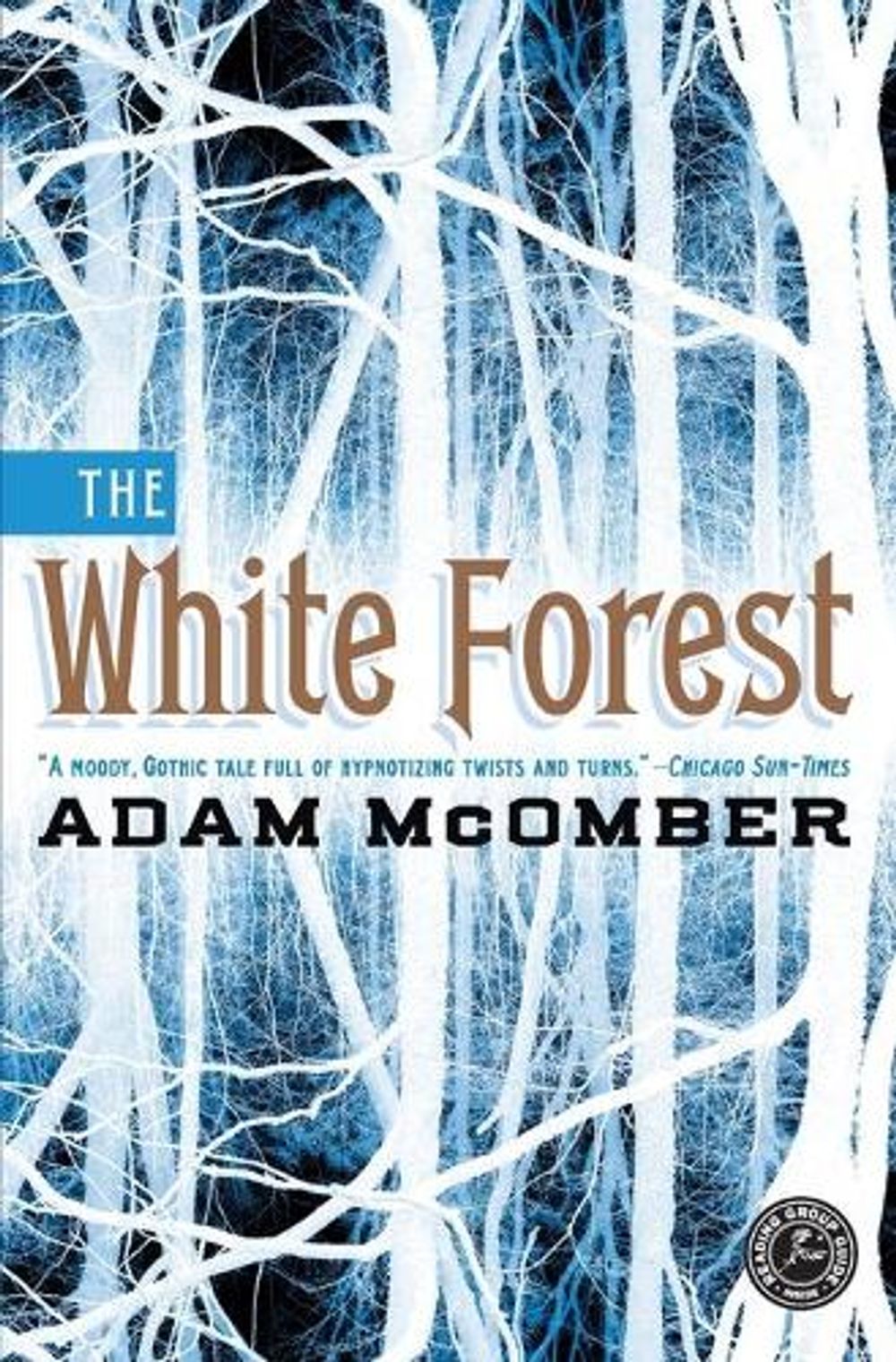 The White Forest by Adam McOmber - ISBN: 9781451664263