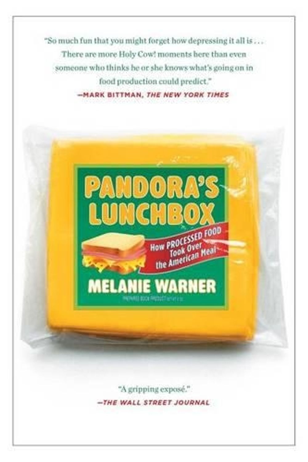 Pandora's Lunchbox by Melanie Warner - ISBN: 9781451666748